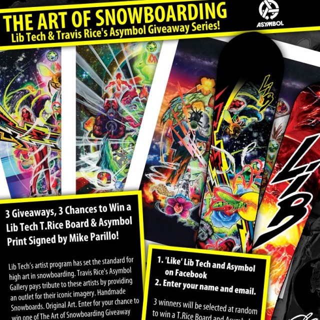 Image From January 2013 Giveaway – The Art of Snowboarding: Lib Tech and Travis Rice’s Asymbol Giveaway Series!