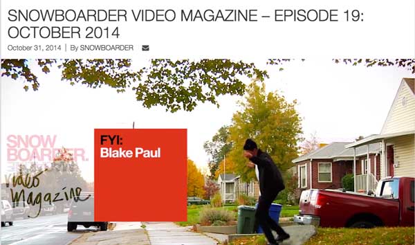 Image From Snowboarder Video Mag – Blake Paul and DTTD!