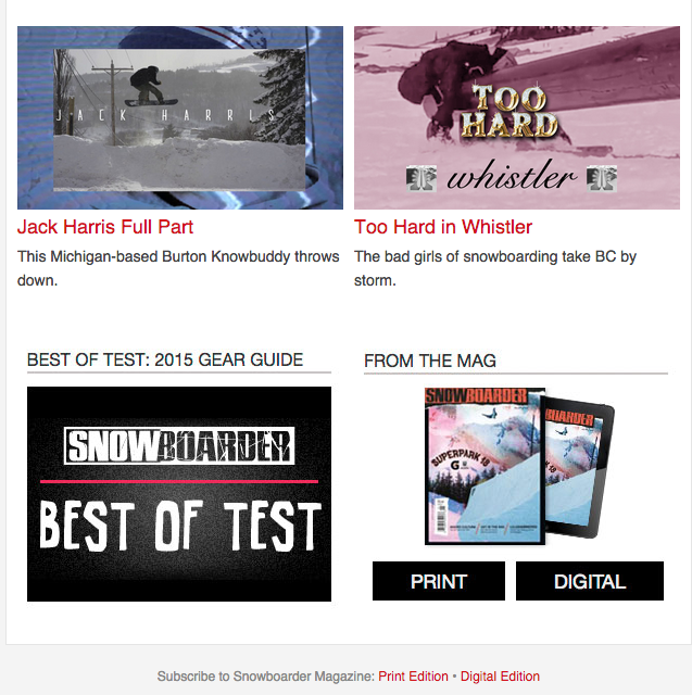 Image From Dangy and Too Hard pop up in Snowboarder Mag email Blast !
